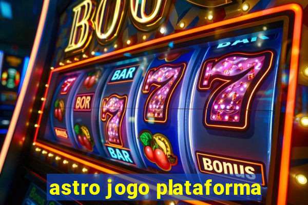 astro jogo plataforma